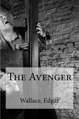 The Avenger by Edgar Wallace