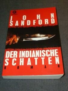 Der Indianische Schatten by John Sandford