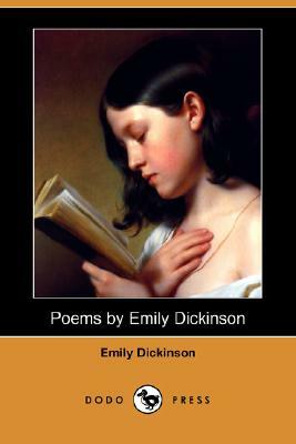 Poems by Emily Dickinson (Dodo Press) by Emily Dickinson