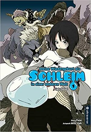 Meine Wiedergeburt als Schleim in einer anderen Welt Light Novel 01 by Fuse