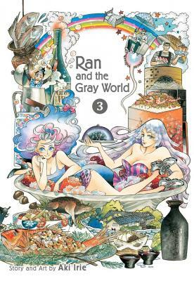 Ran and the Gray World, Vol. 3, Volume 3 by Aki Irie