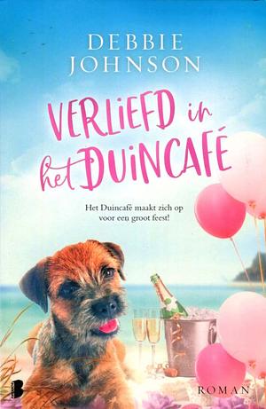 Verliefd in het Duincafé by Debbie Johnson