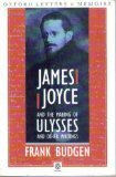James Joyce and the Making of Ulysses by Frank Budgen