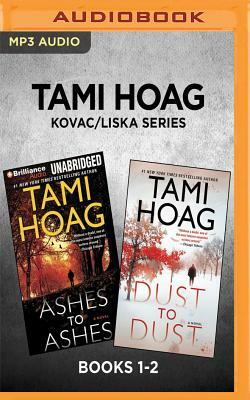 Tami Hoag Kovac/Liska Series: Books 1-2: Ashes to Ashes & Dust to Dust by Tami Hoag