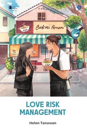 Love Risk Management by Helen Tanuwan