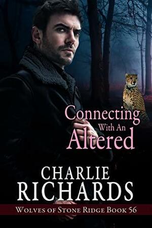 Connecting with an Altered by Charlie Richards