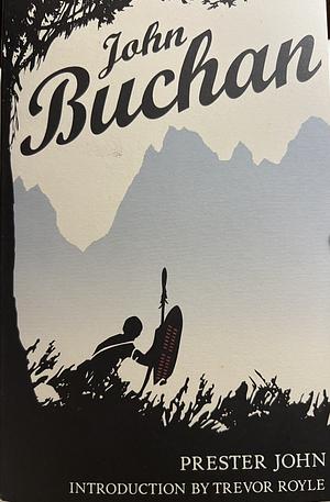 Prester John by John Buchan
