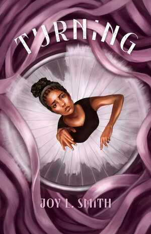 Turning by Joy L. Smith