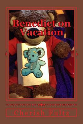 Benedict on Vacation by Cherish Fultz