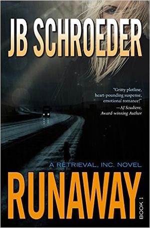 Runaway by J.B. Schroeder