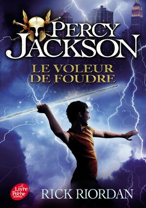 Le Voleur de Foudre by Rick Riordan