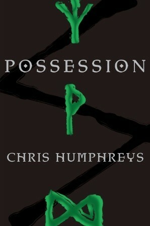 Possession by C.C. Humphreys