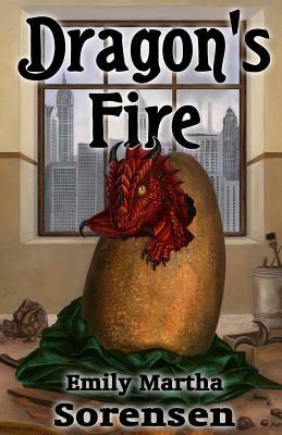 Dragon's Fire by Emily Martha Sorensen