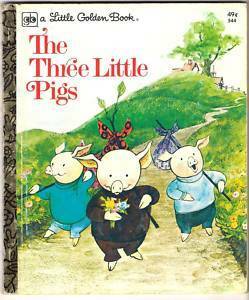 The Three Little Pigs (A Little Golden Book) by Elizabeth Ross, ROFry