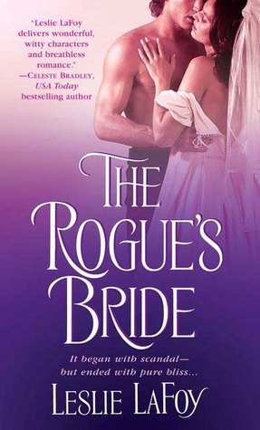 The Rogue's Bride by Leslie LaFoy