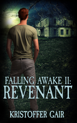 Falling Awake II: Revenant by Kristoffer Gair