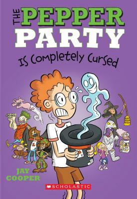The Pepper Party Is Completely Cursed (the Pepper Party #3), Volume 3 by Jay Cooper