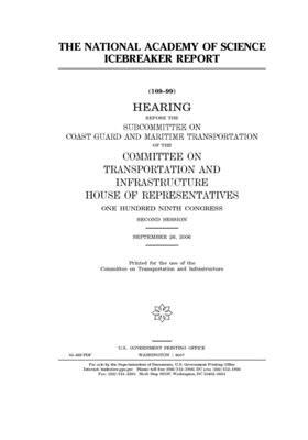 The National Academy of Science [sic] icebreaker report by Committee on Transportation and (house), United S. Congress, United States House of Representatives
