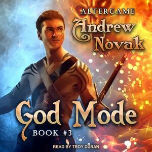 God Mode by Andrew Novak