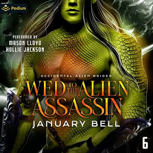 Wed to the Alien Assassin by January Bell