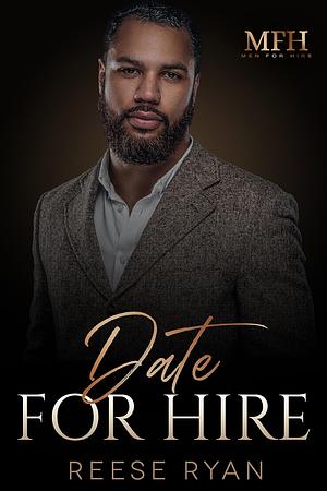 Date for Hire by Reese Ryan, Reese Ryan