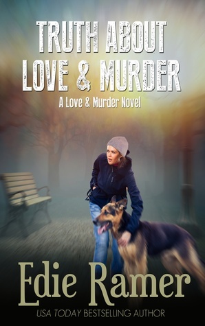 Truth About Love & Murder by Edie Ramer