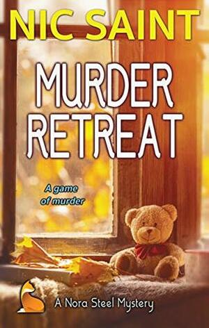 Murder Retreat (Nora Steel Book 1) by Nic Saint