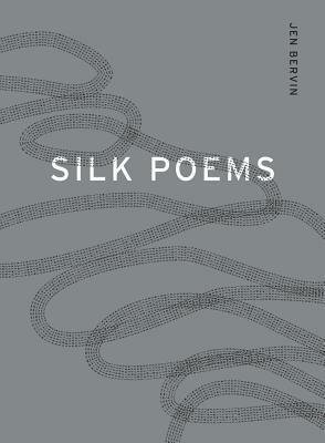 Silk Poems by Jen Bervin