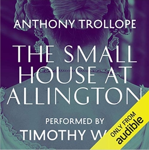 The Small House at Allington by Anthony Trollope