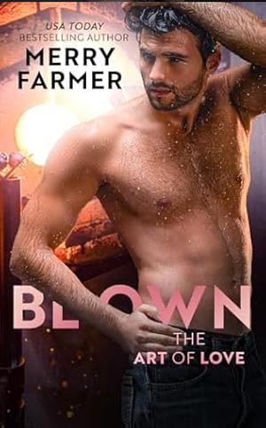 Blown by Merry Farmer