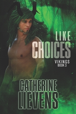 Like Choices by Catherine Lievens