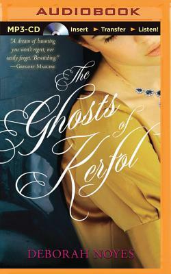 The Ghosts of Kerfol by Deborah Noyes