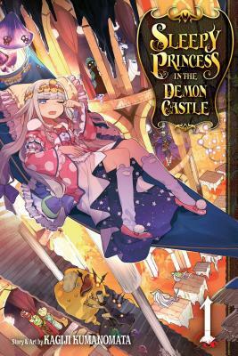 Sleepy Princess in the Demon Castle, Vol. 1 by Kagiji Kumanomata