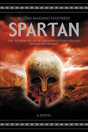 The Spartan by Christine Feddersen-Manfredi, valerio-manfredi, valerio-manfredi