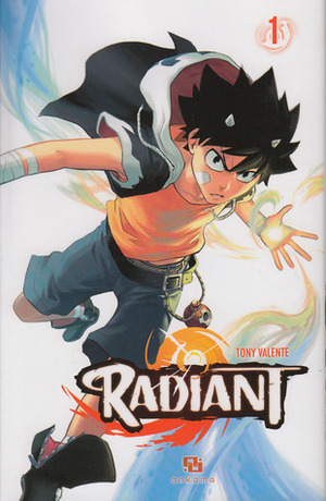 Radiant, Tome 1 by Tony Valente