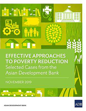 Effective Approaches to Poverty Reduction: Selected Cases from the Asian Development Bank by Asian Development Bank