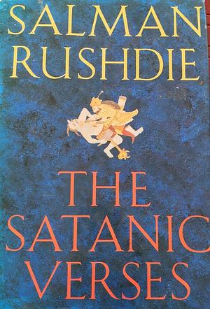 The Satanic Verses by Salman Rushdie