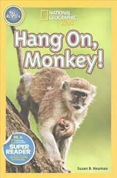 Hang On, Monkey! (4 Paperback/1 CD) by Susan B. Neuman