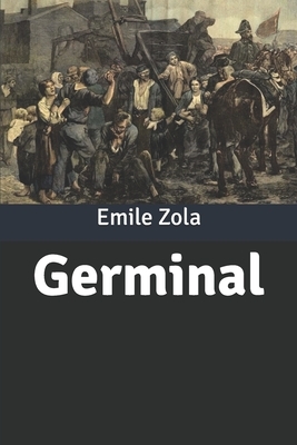 Germinal by Émile Zola