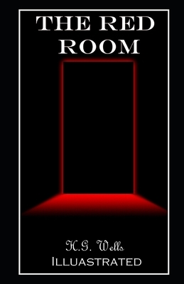 The Red Room Illuastrated by H.G. Wells