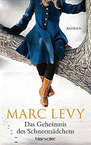 Das Geheimnis des Schneemädchens: Roman by Marc Levy