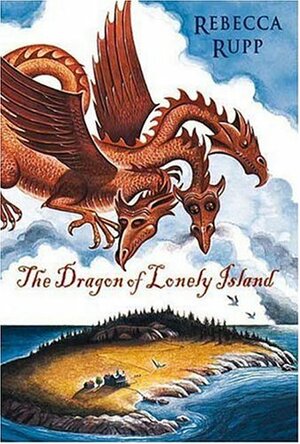 The Dragon of Lonely Island by Rebecca Rupp