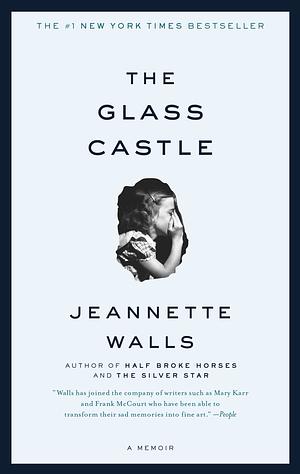 The glass castle  by Jeanette Walls