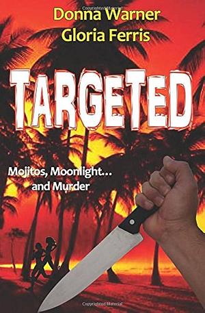 Targeted by Donna Warner, Gloria Ferris