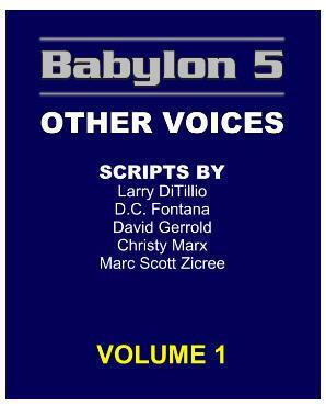 Babylon 5: Other Voices, Vol. 1 by Christy Marx, D.C. Fontana, David Gerrold, Larry DiTillio, Marc Scott Zicree