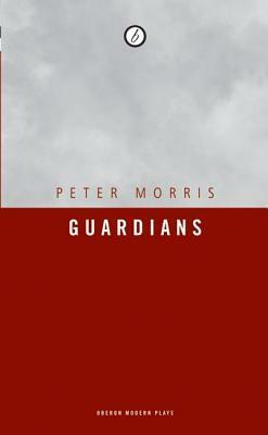 Guardians by Peter Morris