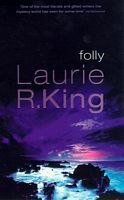 Folly by Laurie R. King