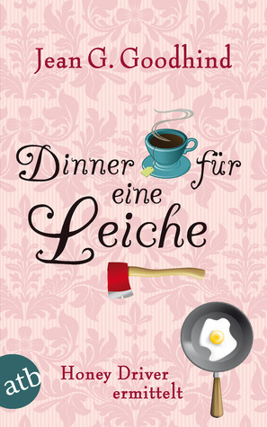 Dinner für eine Leiche by Jean G. Goodhind