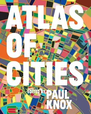 Atlas of Cities by Paul Knox, Richard Florida