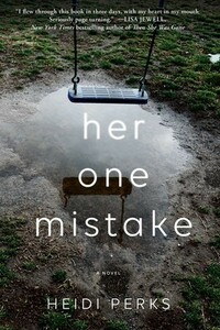 Her One Mistake by Heidi Perks